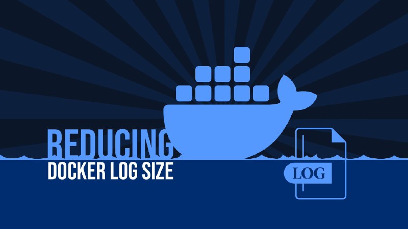 Reducing Docker Logs Size: A Practical Guide to Log Management