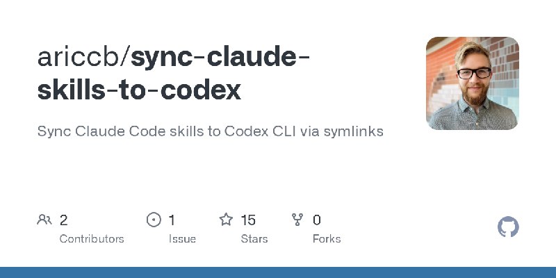 GitHub - ariccb/sync-claude-skills-to-codex: Sync Claude Code skills to Codex CLI via symlinks